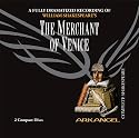 The Merchant of Venice (Arkangel Complete Shakespeare)