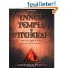 The Inner Temple of Witchcraft: Magick, Meditation and Psychic Development
