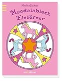Image de Mein dicker Mandalablock - Einhörner