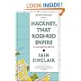 Hackney, That Rose-Red Empire: A Confidential Report