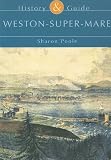 Weston-Super-Mare: History & Guide