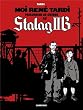 Moi Ren� Tardi, prisonnier de guerre au Stalag II B