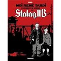 Moi Ren� Tardi, prisonnier de guerre au Stalag II B