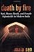 Death by Fire: Sati, Dowry Death, and Female Infanticide in Modern India