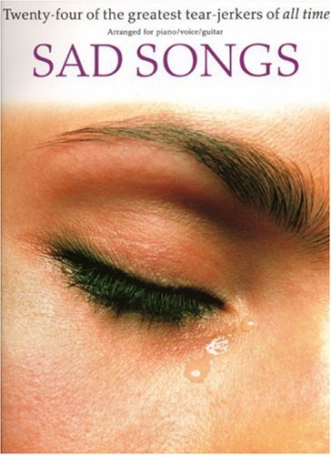Sad Songs: For Piano, Voice and Guitar