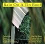 Rain On A Tin Roof: Rain Sounds CD