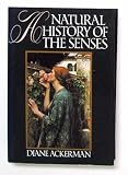 A Natural History of the Senses (Vintage)