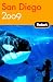 Fodor's San Diego 2009: with North County and Tijuana (Fodor's Gold Guides)