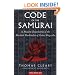 The Code of the Samurai: A Modern Translation of the Bushido Shoshinshu of Taira Shigesuke