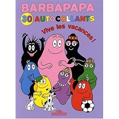Vive les vacances ! : Barbapapa 30 autocollants