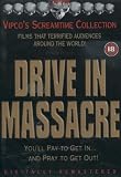 Drive in Massacre