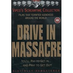 Drive in Massacre