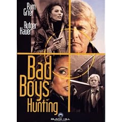 Bad Boys Hunting