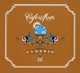 Review Various  / Cafe del Mar: Classic, Vol. 3