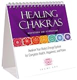 Healing Chakras Meditations and Affirmations: Awaken Your Body's Energy System for Complete Health, Happiness, and Peace