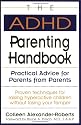 The ADHD Parenting Handbook: Practical Advice for Parents from Parents