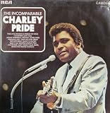 THE INCOMPARABLE CHARLEY PRIDE VINYL LP[CDS1115] 1972