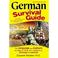 German Survival Guide: The Language and Culture You Need to Travel with Confidence in Germany and Austria