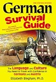 German Survival Guide: The Language and Culture You Need to Travel with Confidence in Germany and Austria