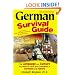 German Survival Guide: The Language and Culture You Need to Travel with Confidence in Germany and Austria