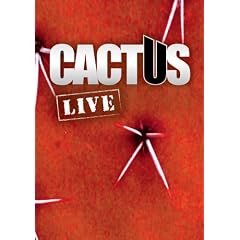 Cactus - Live