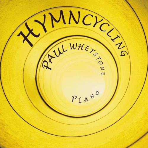 Paul Whetstone - Hymncycling - Zortam Music