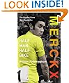 Merckx: Half Man, Half Bike