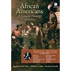 African Americans: A Concise History, Special Edition (3rd Edition) by Darlene Clark Hine, William C. Hine, and Stanley C Harrold