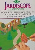 Jardiscope Horticolor : Pour r�aliser facilement vos plans de jardin sans dessiner, un proc�d� simple