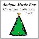AntiqueMusicBoxChristmasCollection,Disc2