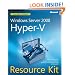 Windows Server 2008 Hyper-V Resource Kit, Book/DVD Package (PRO - Resource Kit)