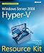 Windows Server  2008 Hyper-V(TM) Resource Kit (PRO - Resource Kit)