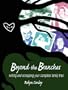 Beyond the Branches: Writing and Scrapping Your Complete Family Tree