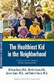 The Healthiest Kid in the Neighborhood