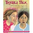 Trouble Talk