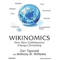 Wikinomics (How Mass Collaboration Changes Everything) (Compact Disc)