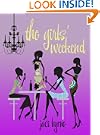 The Girls' Weekend