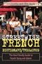 Streetwise French Dictionary/Thesaurus: The User-Friendly Guide to French Slang and Idioms