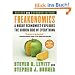 Freakonomics: A Rogue Economist Explores the Hidden Side of Everything