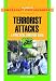 Terrorist Attacks: A Practical Survival Guide (The Library of Emergency Preparedness)