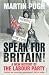 Speak for Britain!: A New History of the Labour Party