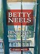 Henrietta's Own Castle (Betty Neels Large Print Collection) by Betty Neels