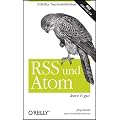 RSS und Atom - kurz & gut
