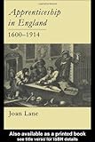 Apprenticeship in England, 1600-1914