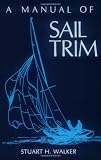 A Manual of Sail Trim