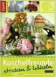 Kuschelfreunde stricken & häkeln: Unwiederstehlich flauschige Lieblinge