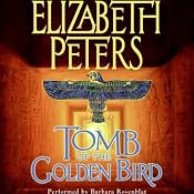 Tomb of the Golden Bird: The Amelia Peabody Series, Book 18 | [Elizabeth Peters]