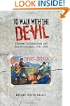 To Walk with the Devil: Slovene Colla...