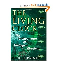 The Living Clock: The Orchestrator of Biological Rhythms