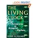 The Living Clock: The Orchestrator of Biological Rhythms